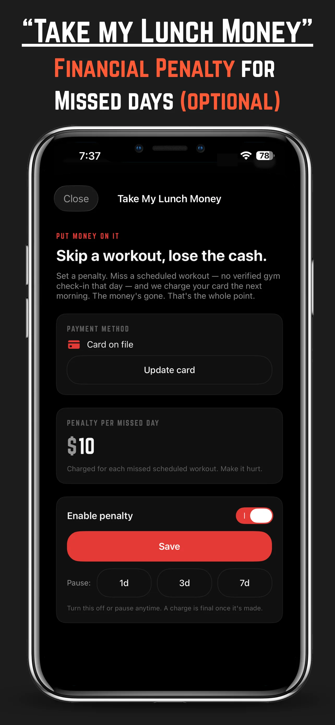 Take My Lunch Money — setting a cash penalty for missed workout days