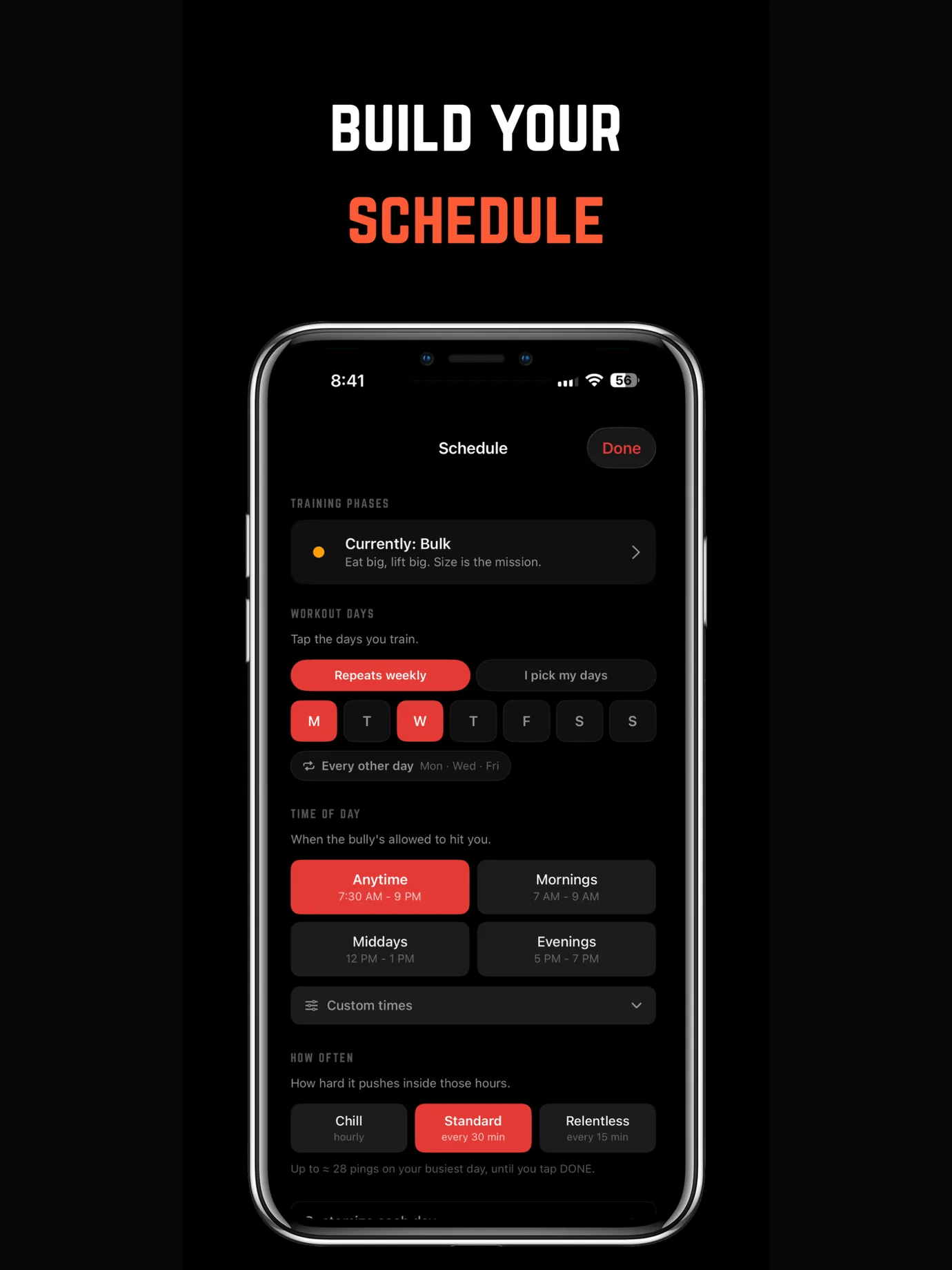 Setting your workout schedule: weekly training days or dates planned on a calendar, the hours you can be reached, and how often